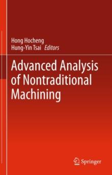 Advanced Analysis of Nontraditional Machining