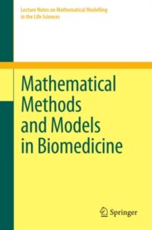 Mathematical Methods and Models in Biomedicine