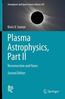 Plasma Astrophysics, Part II : Reconnection and Flares