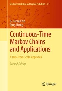 Continuous-Time Markov Chains and Applications : A Two-Time-Scale Approach