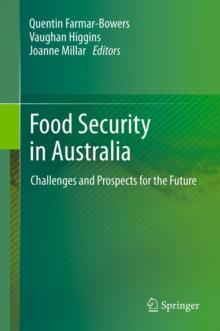 Food Security  in Australia : Challenges and Prospects for the Future