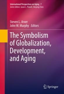 The Symbolism of Globalization, Development, and Aging