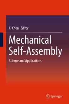 Mechanical Self-Assembly : Science and Applications