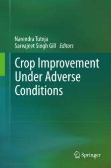 Crop Improvement Under Adverse Conditions