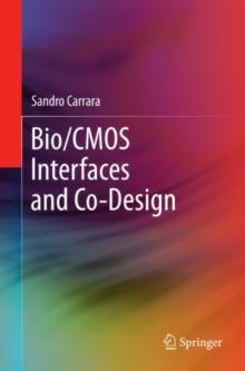 Bio/CMOS Interfaces and Co-Design