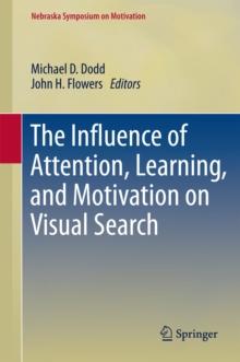 The Influence of Attention, Learning, and Motivation on Visual Search