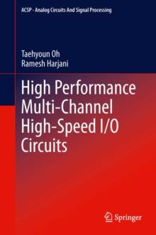 High Performance Multi-Channel High-Speed I/O Circuits