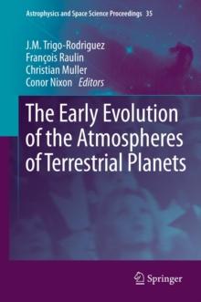 The Early Evolution of the Atmospheres of Terrestrial Planets