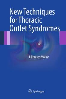 New Techniques for Thoracic Outlet Syndromes