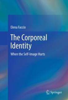 The Corporeal Identity : When the Self-Image Hurts