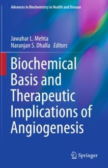 Biochemical Basis and Therapeutic Implications of Angiogenesis