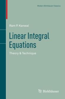 Linear Integral Equations : Theory & Technique