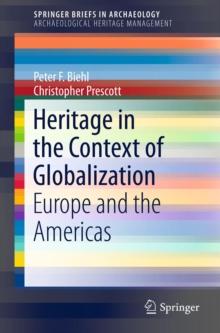 Heritage in the Context of Globalization : Europe and the Americas