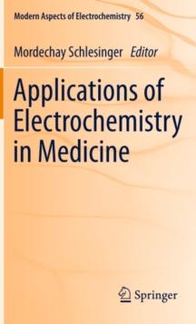 Applications of Electrochemistry in Medicine