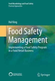 Food Safety Management : Implementing a Food Safety Program in a Food Retail Business