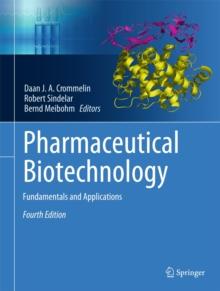 Pharmaceutical Biotechnology : Fundamentals and Applications