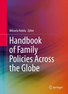 Handbook of Family Policies Across the Globe