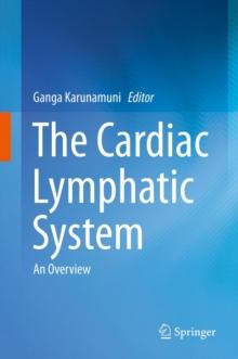 The Cardiac Lymphatic System : An Overview