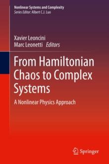 From Hamiltonian Chaos to Complex Systems : A Nonlinear Physics Approach