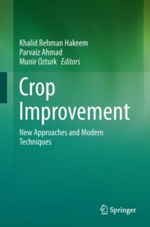 Crop Improvement : New Approaches and Modern Techniques