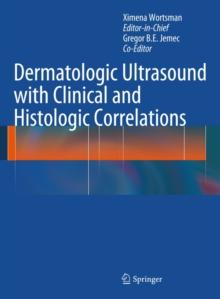 Dermatologic Ultrasound with Clinical and Histologic Correlations