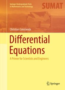 Differential Equations : A Primer for Scientists and Engineers