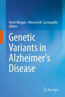 Genetic Variants in Alzheimer's Disease