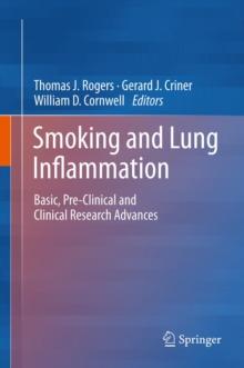 Smoking and Lung Inflammation : Basic, Pre-Clinical and Clinical Research Advances