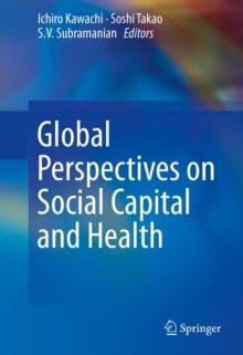 Global Perspectives on Social Capital and Health