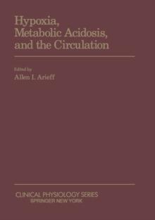 Hypoxia, Metabolic Acidosis, and the Circulation