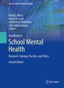 Handbook of School Mental Health : Research, Training, Practice, and Policy