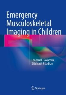 Emergency Musculoskeletal Imaging in Children