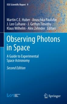 Observing Photons in Space : A Guide to Experimental Space Astronomy