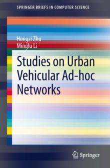 Studies on Urban Vehicular Ad-hoc Networks