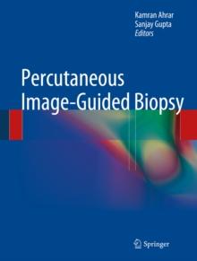 Percutaneous Image-Guided Biopsy