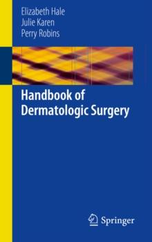 Handbook of Dermatologic Surgery