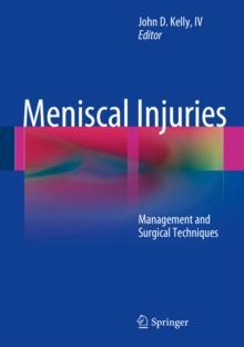 Meniscal Injuries : Management and Surgical Techniques