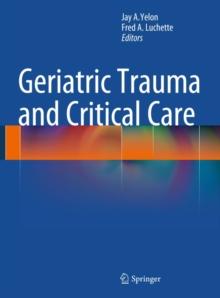 Geriatric Trauma and Critical Care