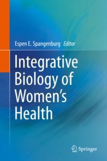 Integrative Biology of Women's Health