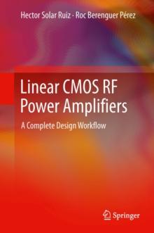 Linear CMOS RF Power Amplifiers : A Complete Design Workflow