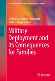 Military Deployment and its Consequences for Families