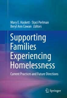 Supporting Families Experiencing Homelessness : Current Practices and Future Directions