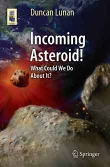 Incoming Asteroid! : What Could We Do About It?