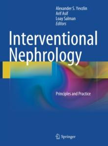 Interventional Nephrology : Principles and Practice