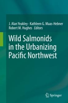 Wild Salmonids in the Urbanizing Pacific Northwest