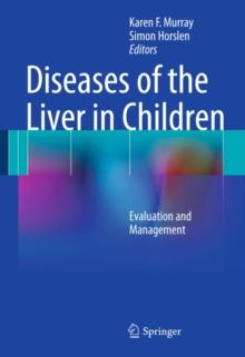 Diseases of the Liver in Children : Evaluation and Management