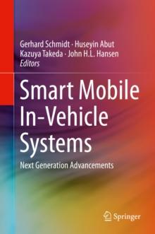 Smart Mobile In-Vehicle Systems : Next Generation Advancements