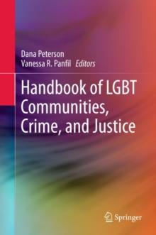 Handbook of LGBT Communities, Crime, and Justice