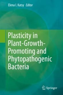 Plasticity in Plant-Growth-Promoting and Phytopathogenic Bacteria