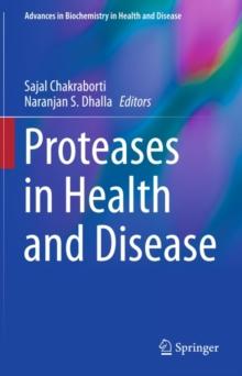 Proteases in Health and Disease